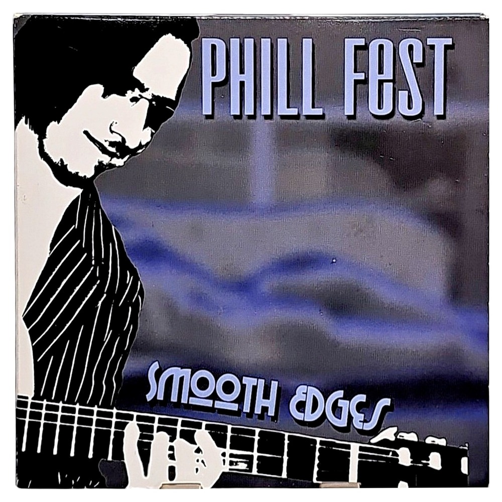 Phill Fest Smooth Edges Jazz CD 884501048262 Guitar Instrumental 12 Track Album